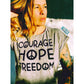 Freebie Plotterdatei Hope Courage Freedom – geplottetes Beispiel 1