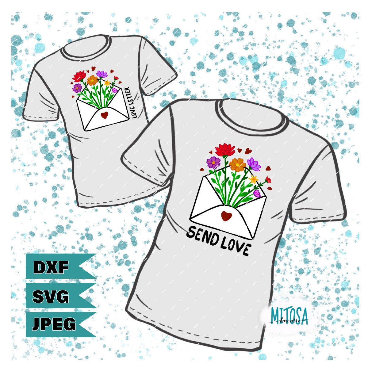 Plotterdatei Love Letters – Titelbild mit Blumenstrauß im Briefumschlag „Send Love“ auf zwei Shirts, Dateiformate DXF, SVG und JPEG