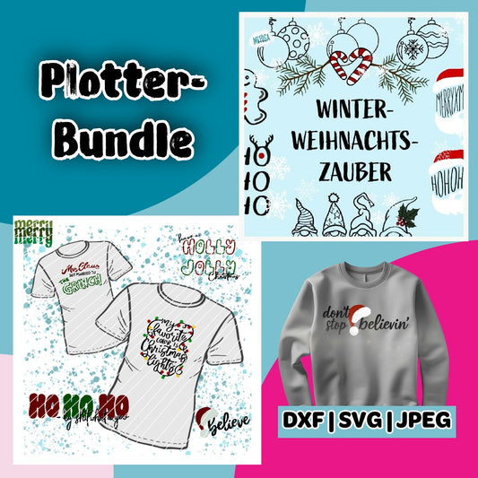 Weihnachts Bundle – Plotterdateien Winter-Weihnachts-Zauber, Christmas Sweater & don’t stop believin’ – Titelbild