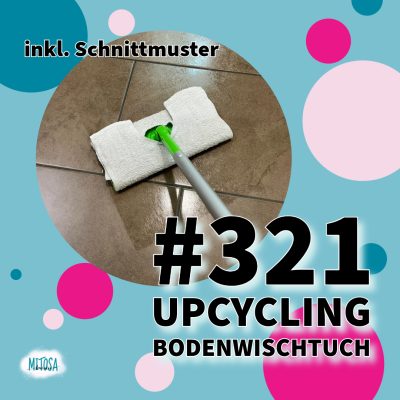 Freebook - kostenloses Schnittmuster Bodenwischtuch MiToSa-Kreativ